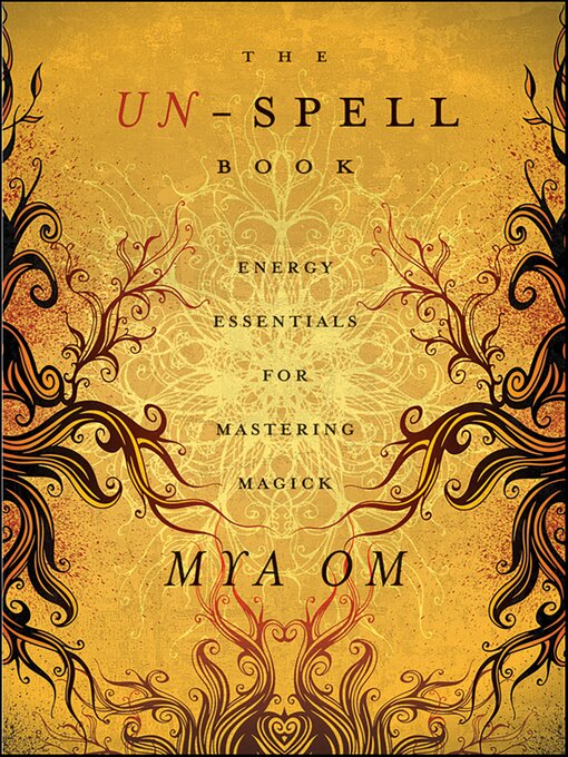 Title details for The Un-Spell Book by Mya Om - Wait list
